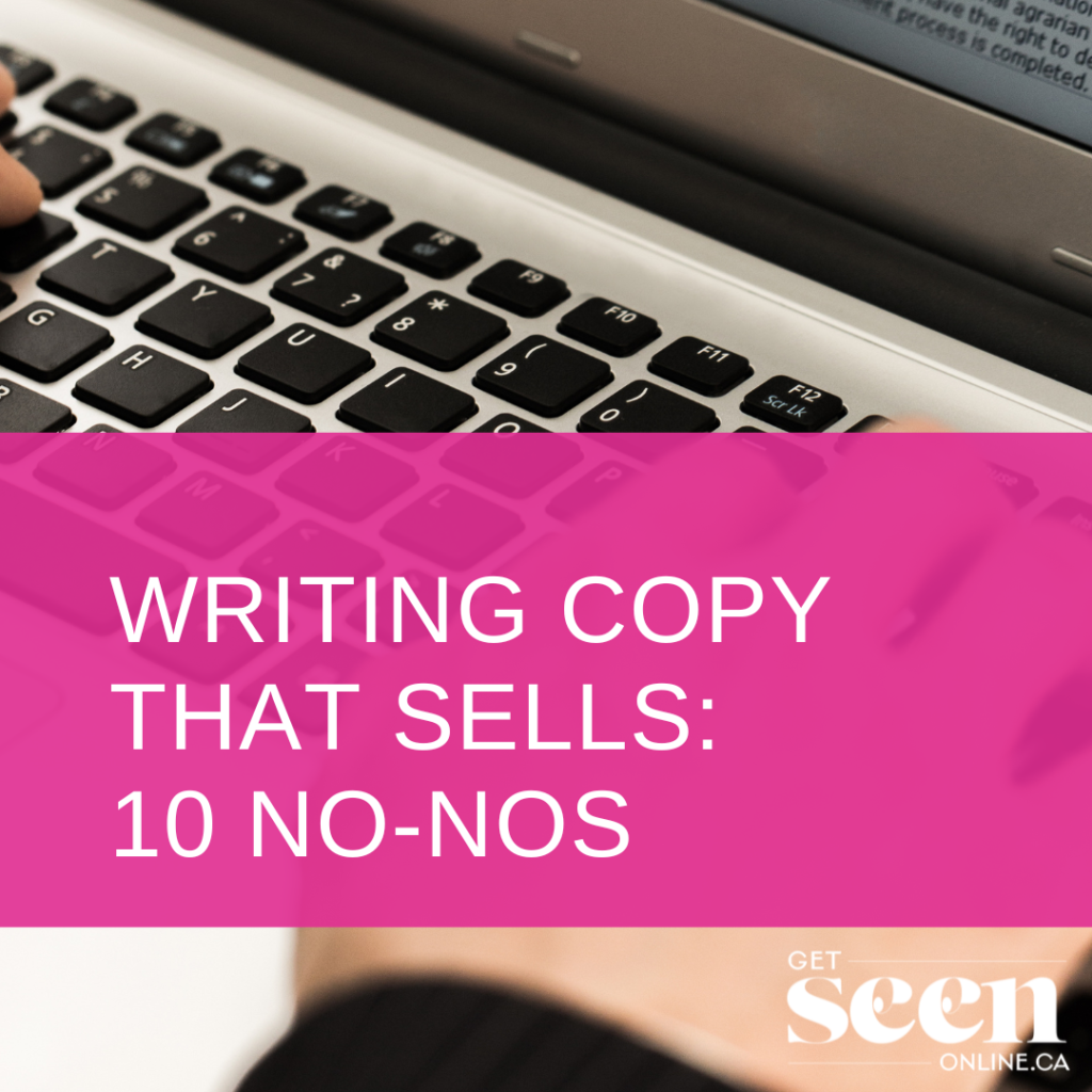 Write Copy that Sells: 10 No-Nos